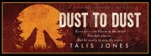Dust to Dust promo banner